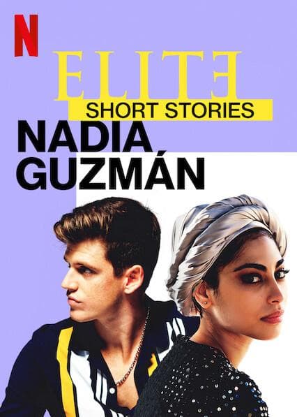 Elite Short Stories: Nadia Guzmán-S1E3-1080P