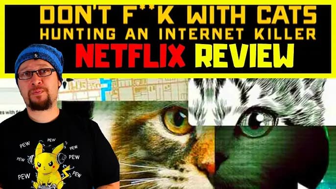 Moviecut—Don't F**k with Cats: Hunting an Internet Killer