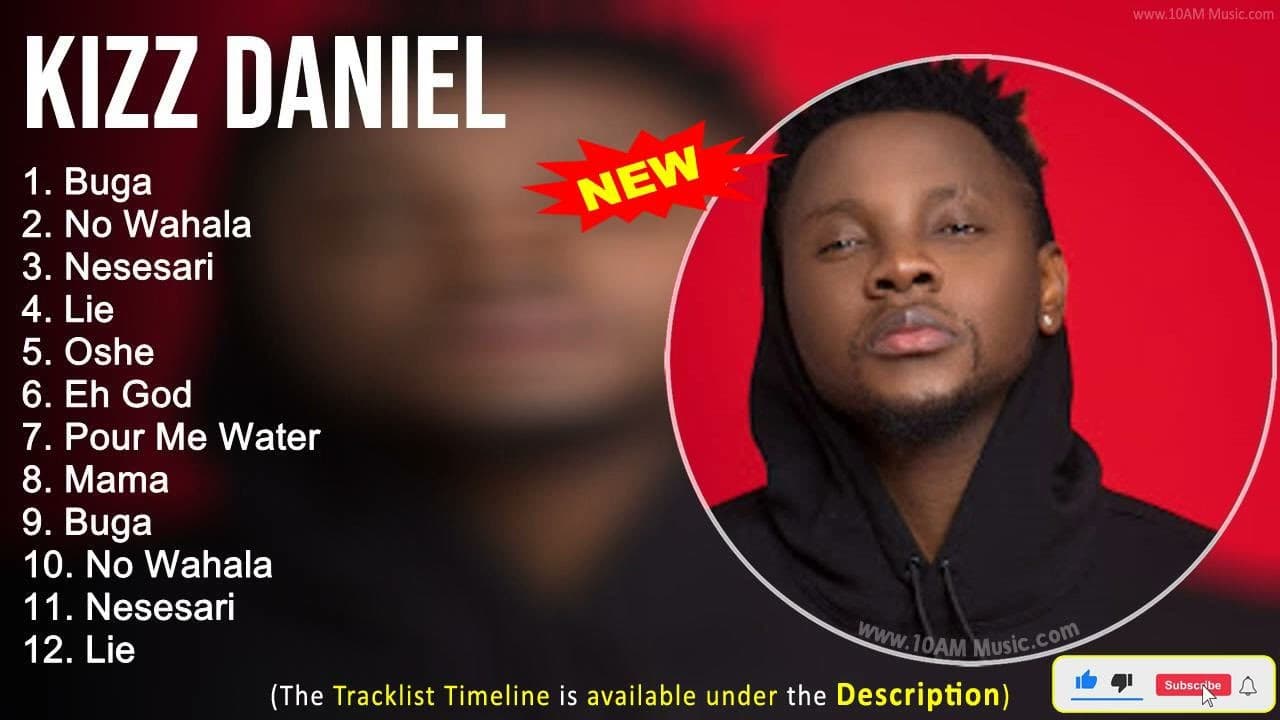 Kizz Daniel 2022 Mix ~ The Best of Kizz Daniel ~ Greatest Hits, Full Album