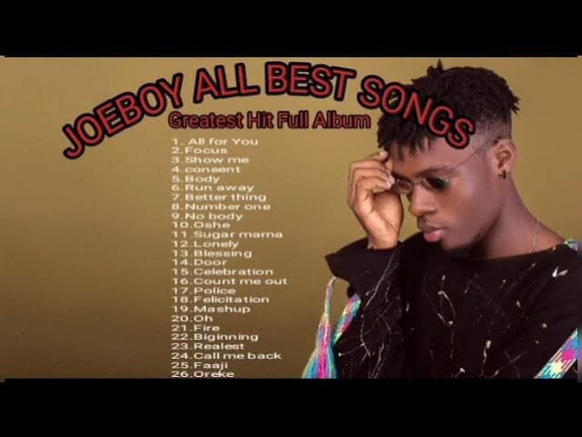 Joeboy Best Songs Collection 2022_ Joeboy Greatest Hits Full Album Of All Time 2022