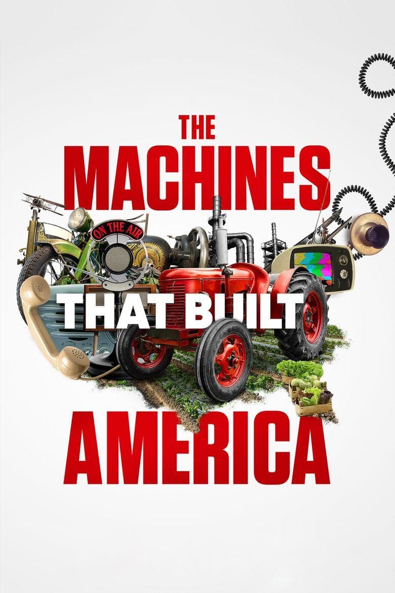 The Machines That Built America-S1E1