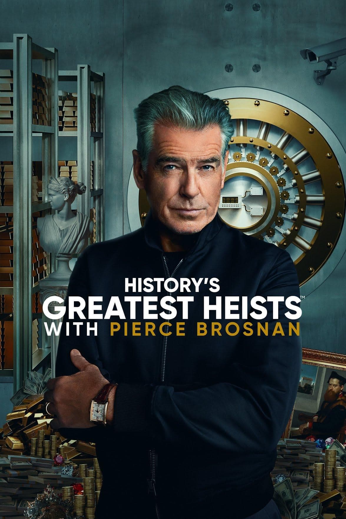 History's Greatest Heists with Pierce Brosnan-S1E1