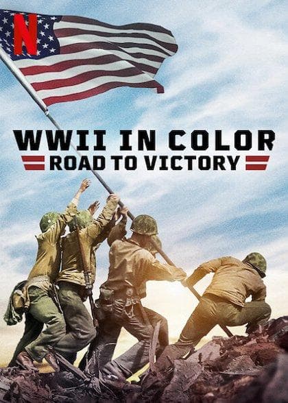 WWII in Color: Road to Victory-S1E8