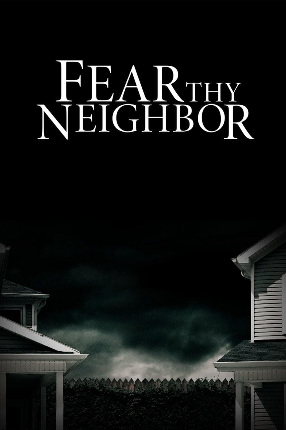 Fear Thy Neighbor-S1E1