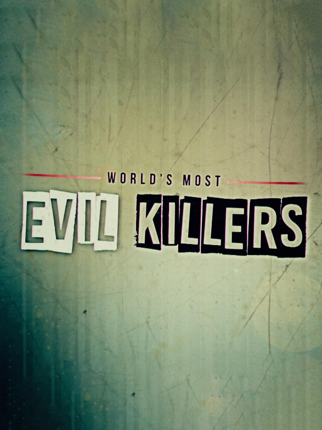 World's Most Evil Killers-S9E4
