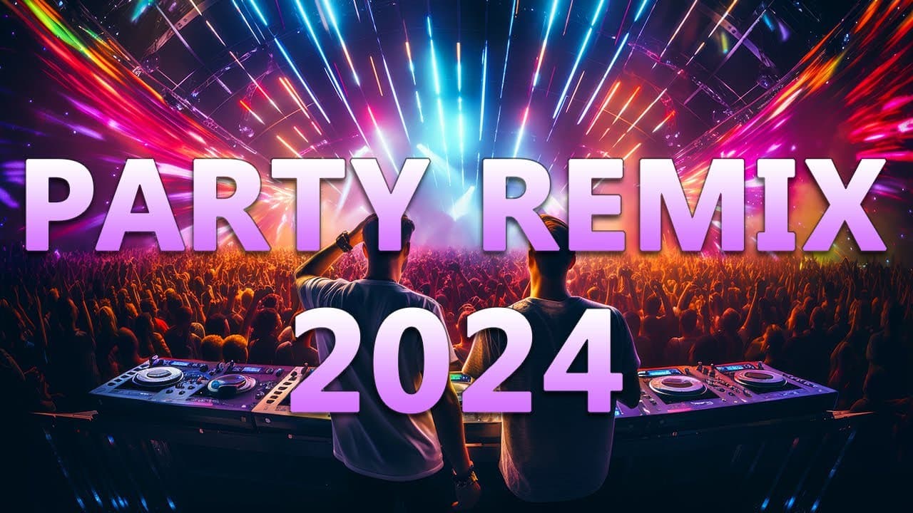 PARTY REMIX 2024 🔥 Mashups & Remixes Of Popular Songs 🔥 DJ Remix Club Music Dance Mix 2024