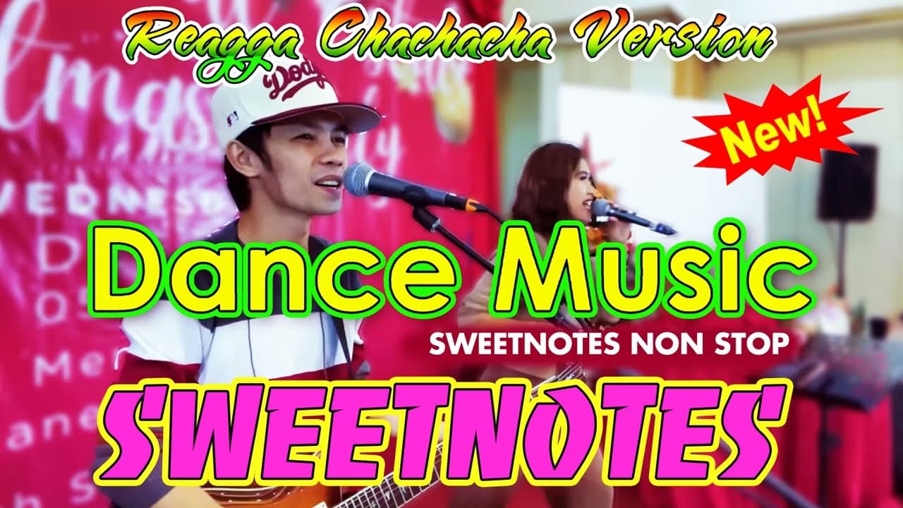 Sweetnotes Music Songs NONSTOP 2024 ✨💃Dance Music REGGAE & CHA CHA CHA Version 👍🔥 #sweetnotes #cover