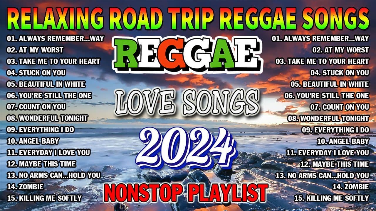BEST REGGAE MIX 2024 - MOST REQUESTED REGGAE LOVE SONGS 2024 - ALL TIME FAVORITE REGGAE SONGS 2024