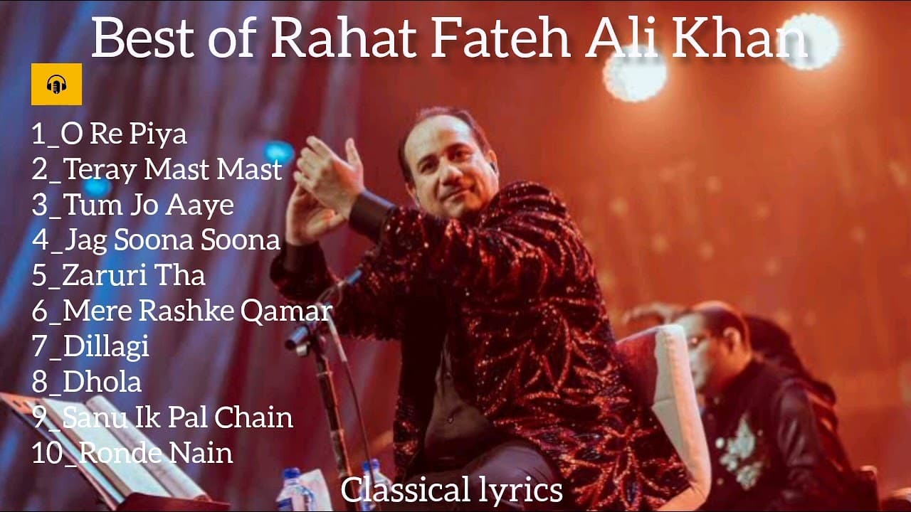 Best of Rahat Fateh Ali Khan Songs | Hits Song's