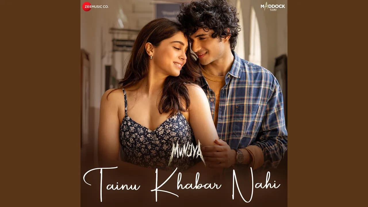 Tainu Khabar Nahi (From "Munjya")