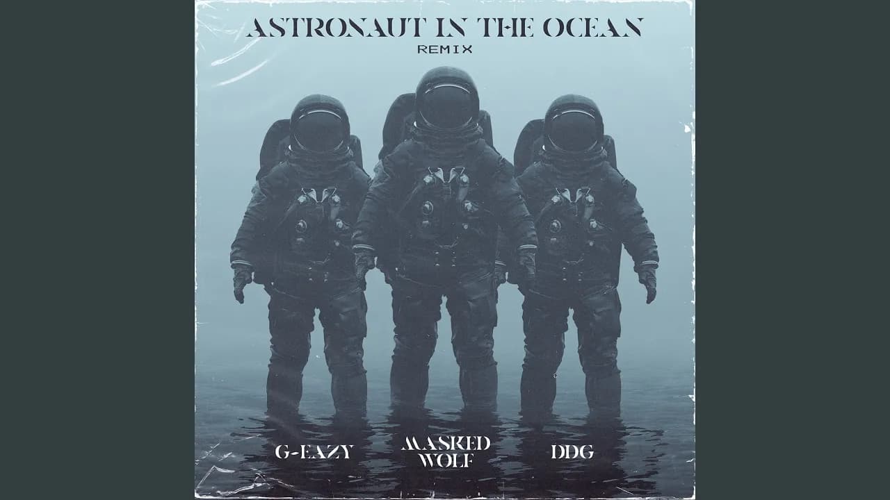 Astronaut In The Ocean (Remix) (feat. G-Eazy & DDG)
