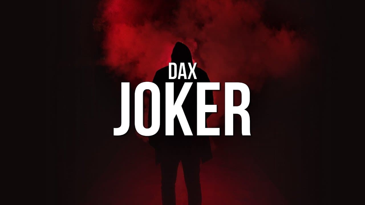 Dax - JOKER (Lyrics)