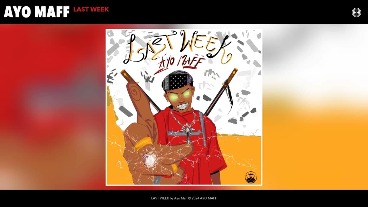 Ayo Maff - LAST WEEK (Official Audio)