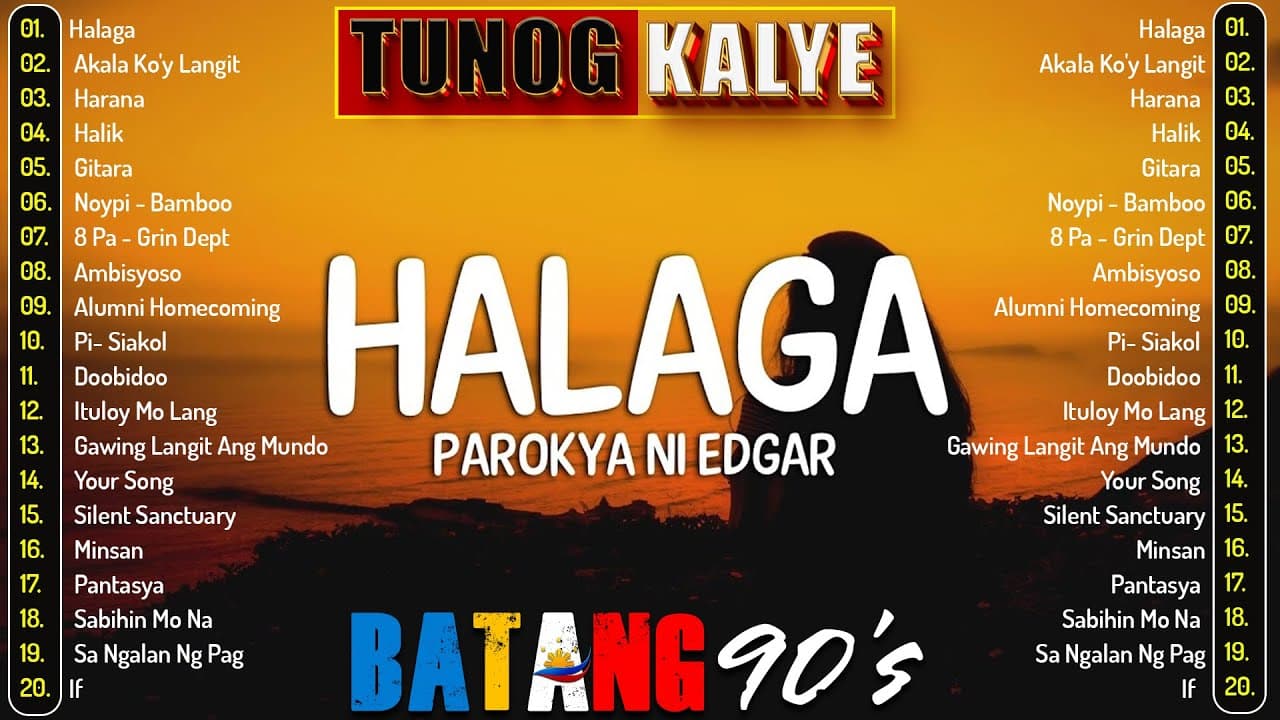 Halaga - Parokya ni Edgar ,Callalily, Eraserheads, Mayonnaise, Rivermaya ,Tunog Kalye Songs 90s#opm