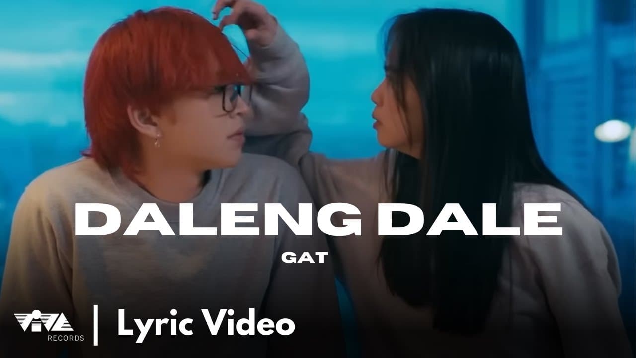 Daleng Dale - GAT | Ang Mutya ng Section E OST (Official Lyric Video)