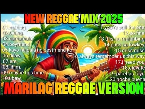 NEW REGGAE MIX 2025 | MARILAG REGGAE VERSION 2025 | DJ CLAIBORNE