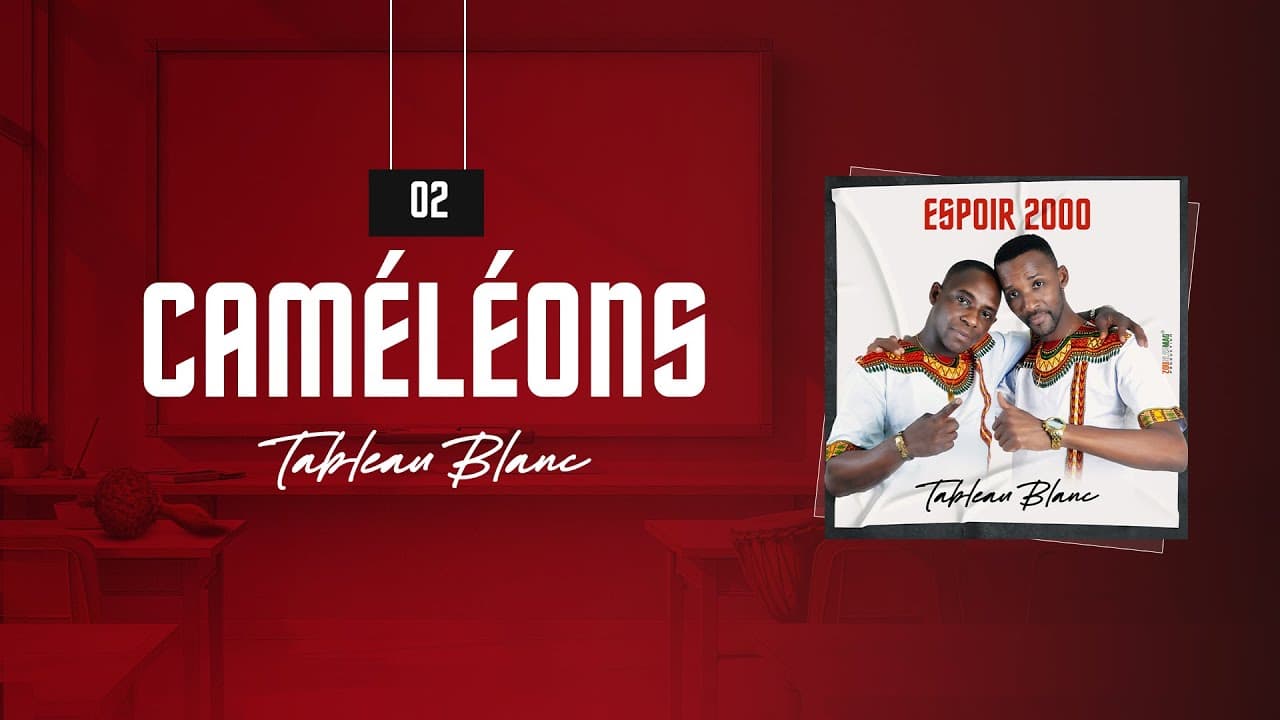 Espoir 2000 - Caméléons (Audio Officiel)