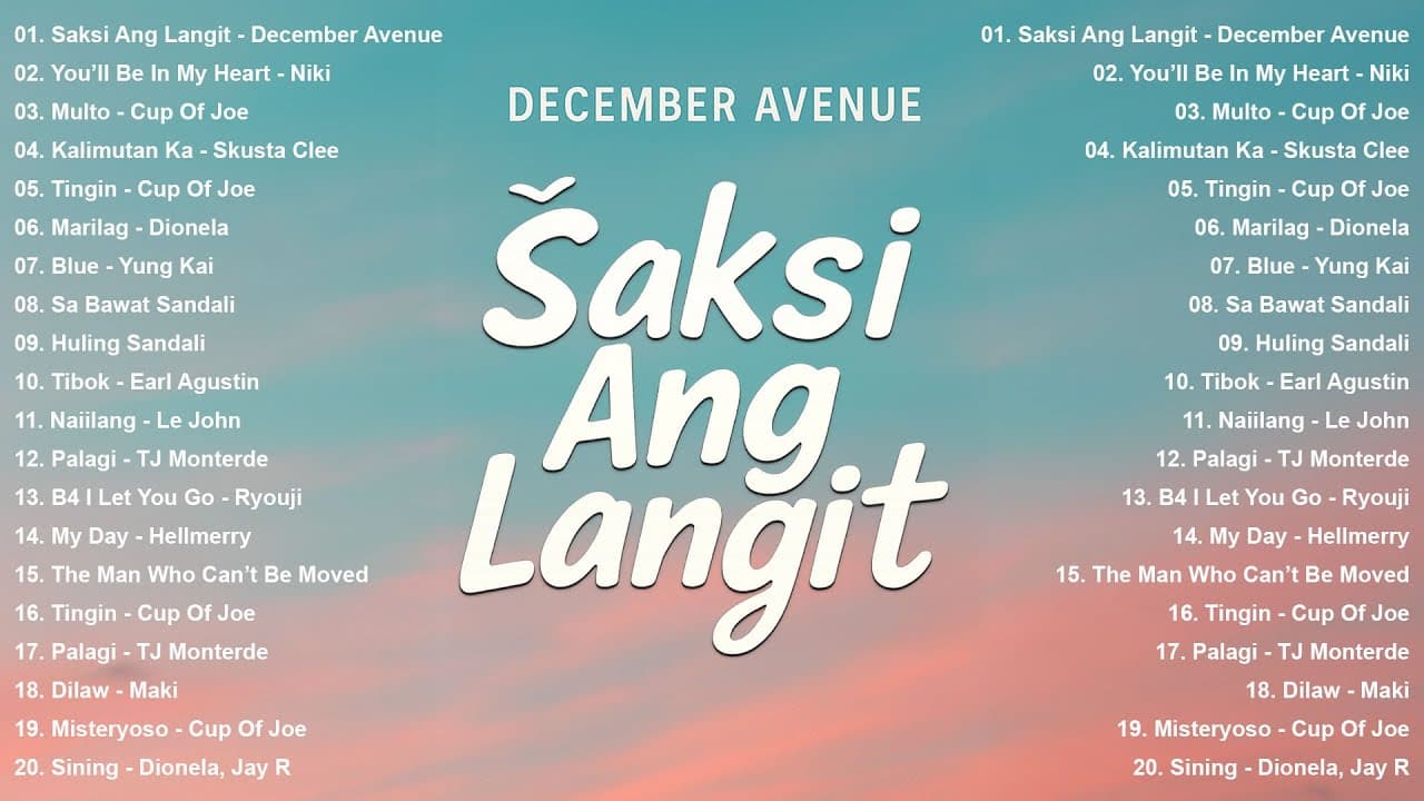 Saksi Ang Langit - December Avenue | Best New Tagalog Love Songs 2025 - Hot Hits OPM Trending