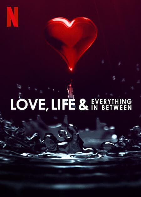 Love, Life & Everything in Between-S1E1