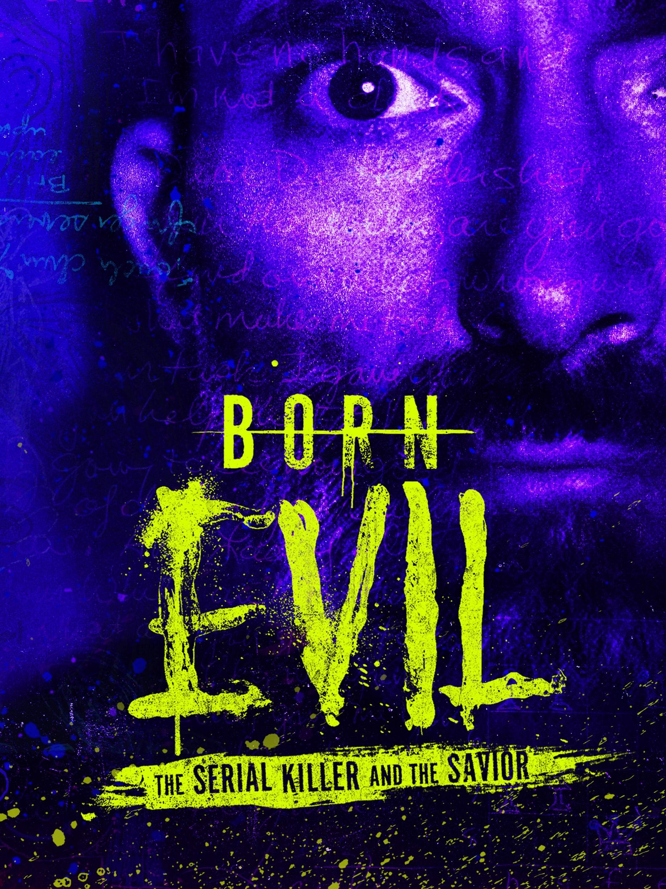 Born Evil: The Serial Killer and the Savior-S1E1