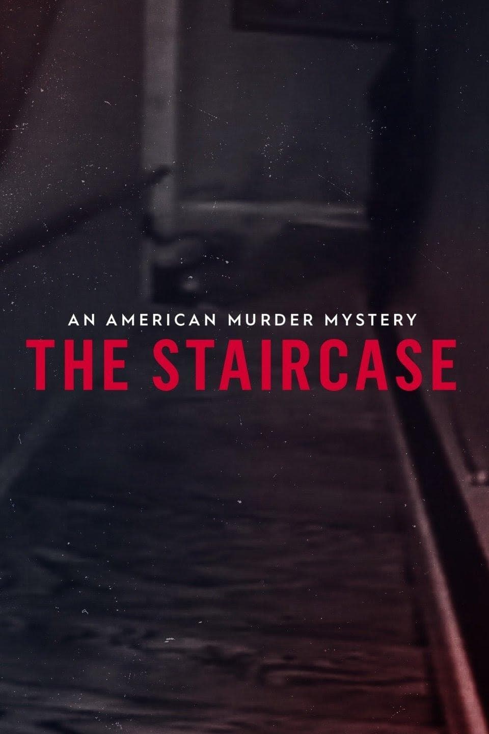 An American Murder Mystery: The Staircase-S1E1