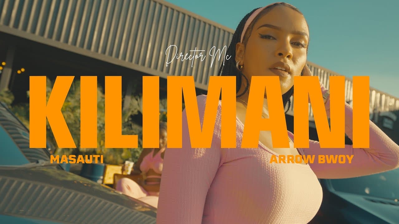 Masauti Ft Arrow Bwoy-Kilimani-(Clip Officiel)