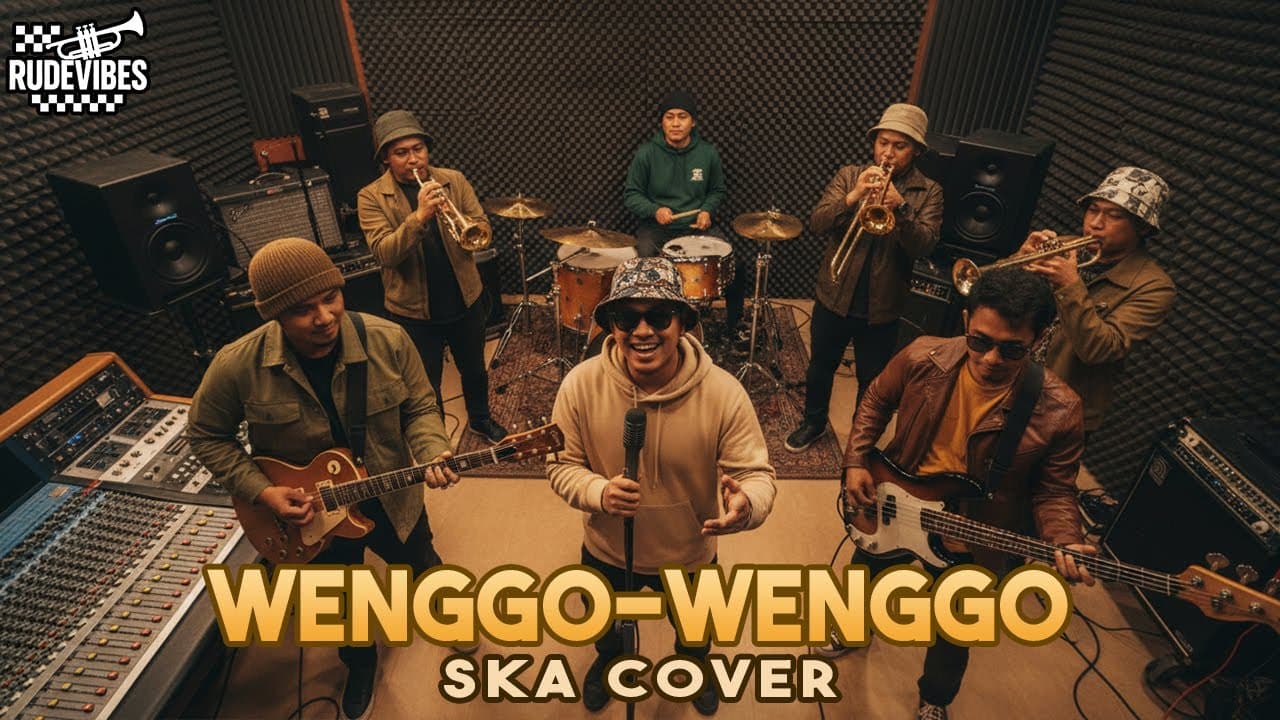 WENGGO-WENGGO FAJAR SADBOY SKA COVER (RUDE VIBES)