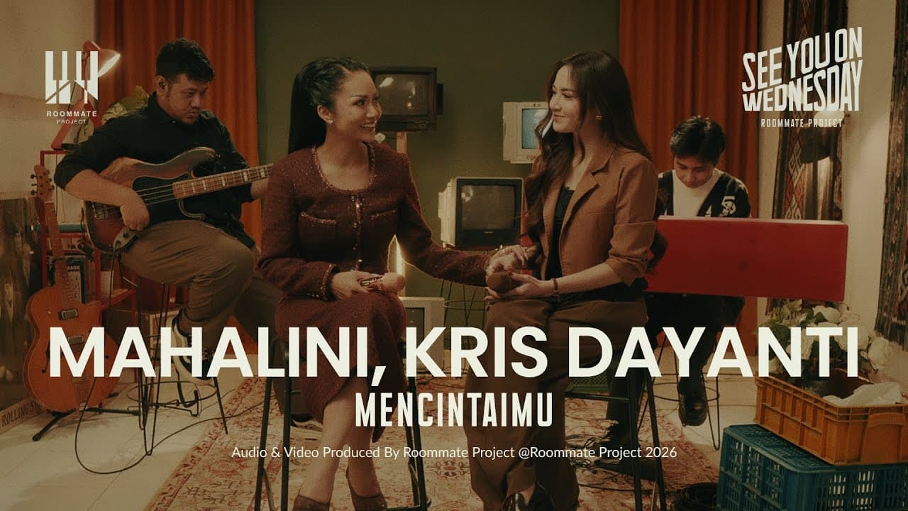 See You On Wednesday | Mahalini, Kris Dayanti, Roommate Project - Mencintaimu - Live Session