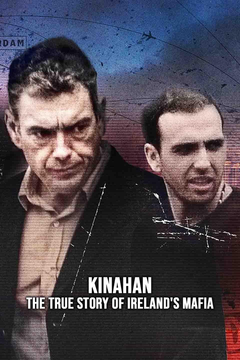 Kinahan: The True Story of Ireland's Mafia-S1E1
