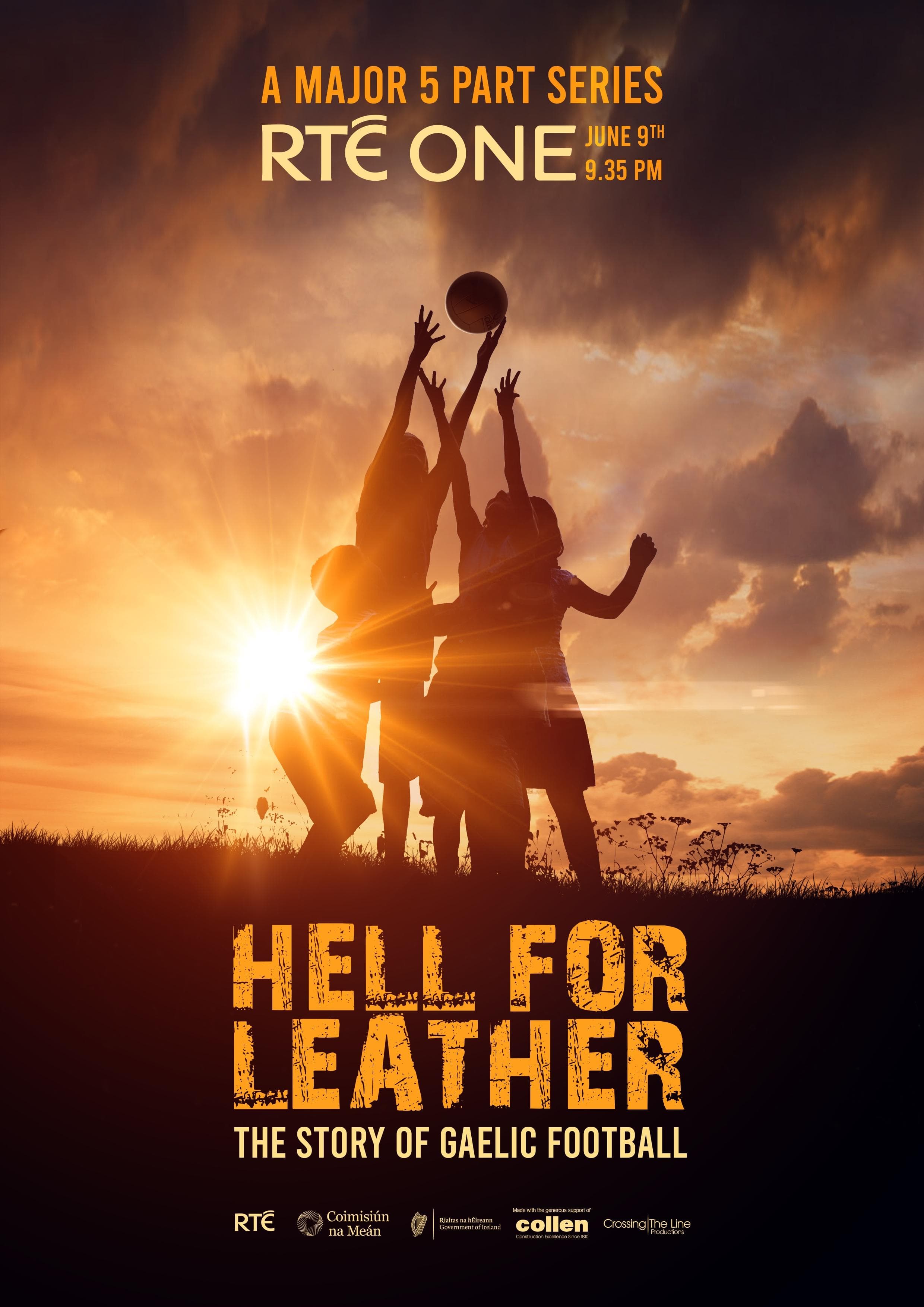 Hell for Leather – The Story of Gaelic Football-S1E1