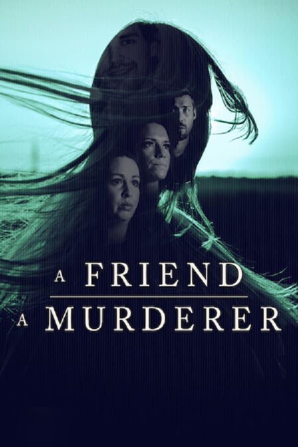A Friend, A Murderer-S1E1