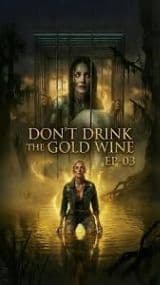 Episode 21. Don't drink the Gold wine. #creepystories #darkstory #shorts_360P
