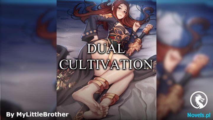 Dual Cultivation
