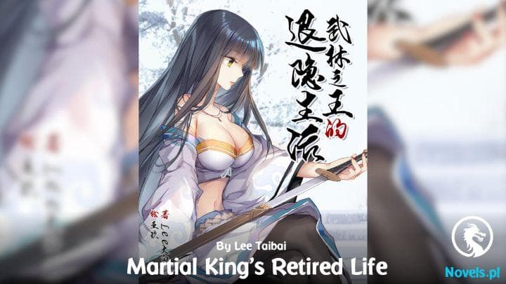 Martial King’s Retired Life