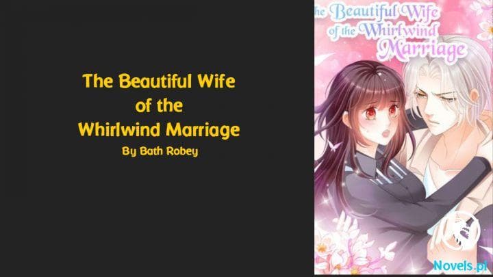 The Beautiful Wife of the Whirlwind Marriage