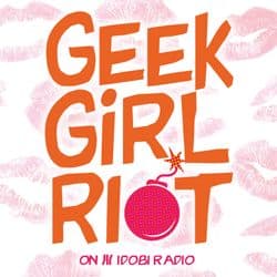 Geek Girl Riot