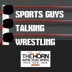 Sports Guys Talking Wrestling