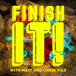 Finish It!