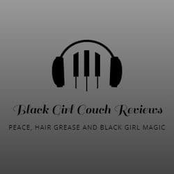 Black Girl Couch Reviews