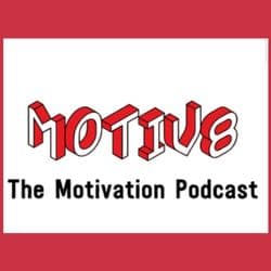 Motiv8 - The Motivation and Inspiration Podcast