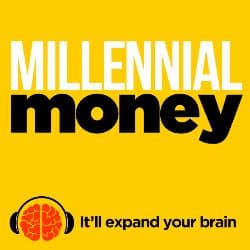 Millenial Money Podcast