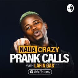 NAIJA CRAZY PRANK CALLS