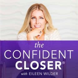 The Confident Closer® - Secrets For Success In Selling, Marketing & High-Ticket Sales