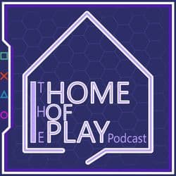 The Home of Play: A PlayStation Podcast