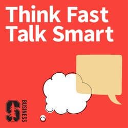 Think Fast, Talk Smart: Communication Techniques.