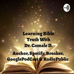 Learning Bible Truth with Dr. Camale D.