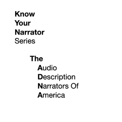 The ADNA presents: Know Your Narrator