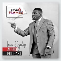 Revival Flames with Isaac Oyedepo