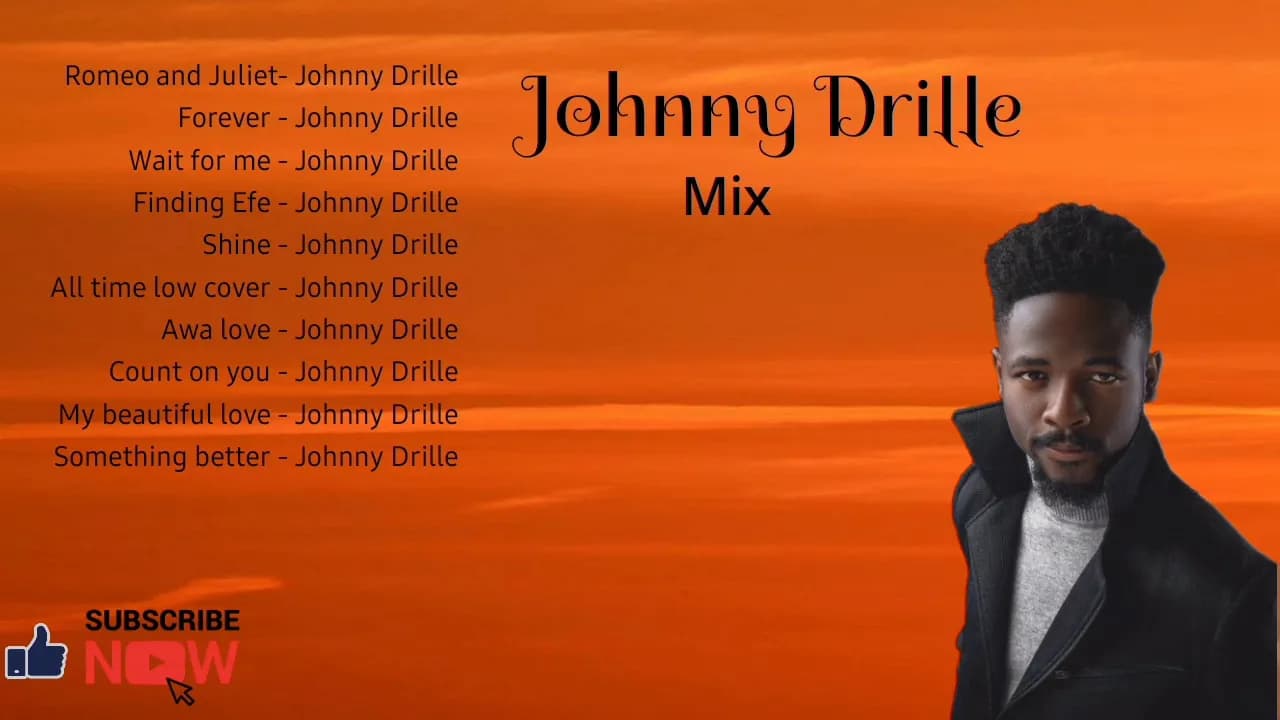 Johnny Drille best Hit songs