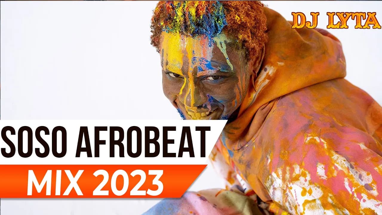 DJ LYTA - SOSO AFROBEAT MIX 2023 | OMAH LAY,BURNA BOY,FIREBOY, REMA,RUGER,AYRA STARR,FIREBOY,DAVIDO